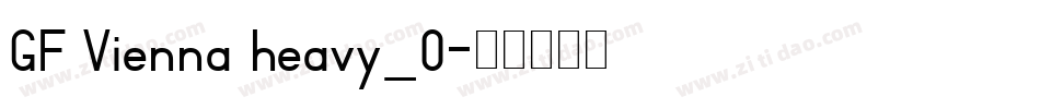 GF Vienna heavy_0字体转换